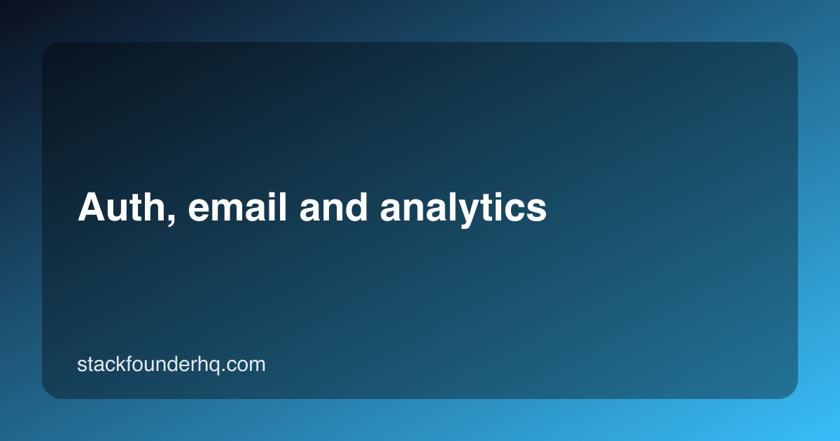 Auth, email and analytics